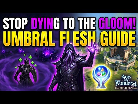 Age of Wonders 4 Eldritch Sovereign Guide: How To Use Umbral Flesh?