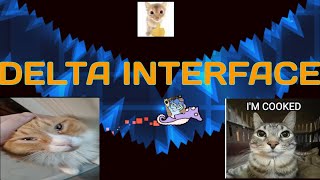 🔴 DELTA INTERFACE!🔴 NEW HARDEST #1 (58%, 60-100 )