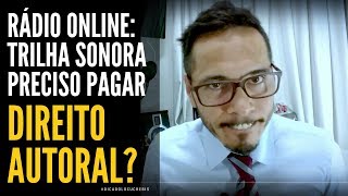 WEB RÁDIO: Trilha sonora precisa pagar DIREITOS AUTORAIS?  | Dica do locucrebis #58 screenshot 1