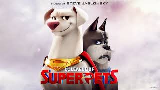 Dc League Of Superpets Soundtrack  Super Family  Steve Jablonsky  Watertower