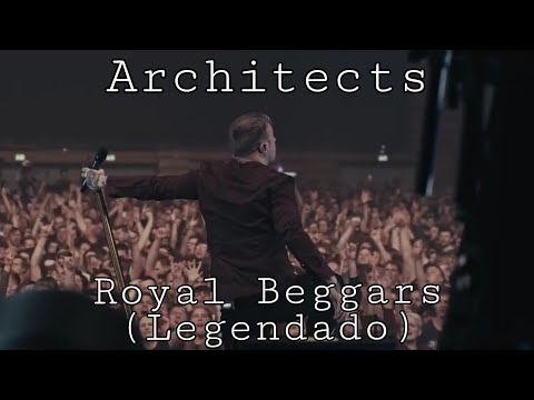 Architects - Royal Beggars (Live) [Legendado Pt-Br]