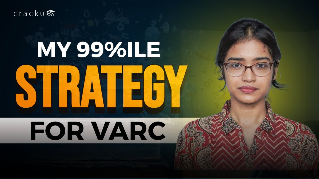 CAT 2026: My VARC Section Strategy to Reach 99%ile in Just 6 Months | 6 ...