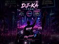 Feel The Beat ⚡ DJ-KA PROD ElectroPop Mix | Saturday Energy Boost