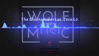 The  chainsmoker vs tove lo