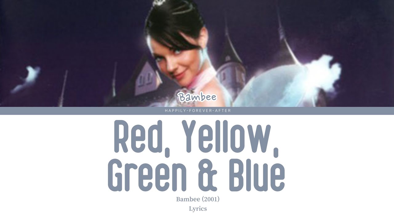 Red, Yellow, Green & Blue - Bambee | Lyrics