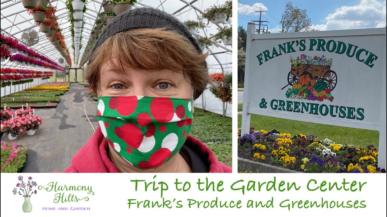 Trip to the Garden Center - Frank's Produce and Greenhouses