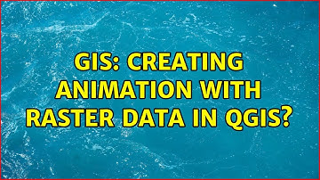 GIS: Creating animation with raster data in QGIS? (2 Solutions!!)