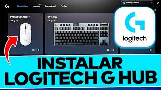 Como Instalar Software Logitech G HUB ✅ Para Dispositivos Logitech