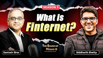 Ep 85| How Finternet Could Redefine The Future? | The Sound of Money ft. Siddharth Shetty