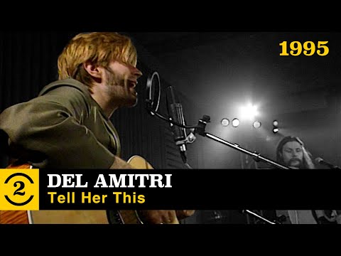 Del Amitri - Tell Her This (live on 2 Meter Sessions, 1995)
