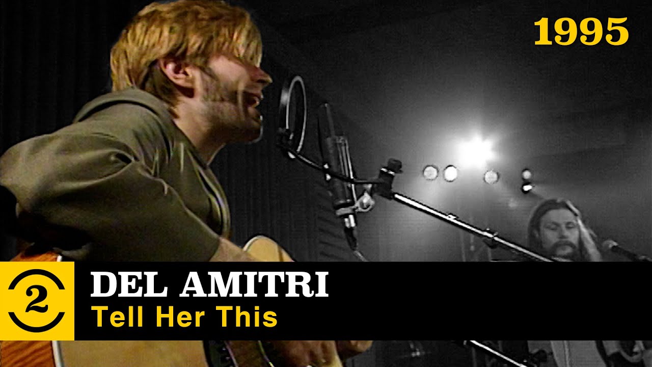 Del Amitri - Tell Her This (live on 2 Meter Sessions, 1995)