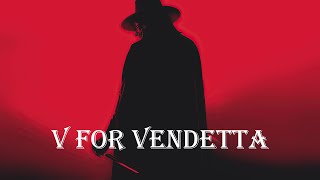 V For Vendetta