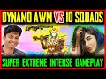 DYNAMO AWM VS 10 DANGEROUS SQUADS SUPER EXTREME INTENSE GAMEPLAY PUBG MOBILE