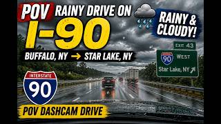 POV 🌧️ Driving I-90 in Heavy Rain! 😳 Buffalo, NY to Star Lake, NY -Full Dashcam Drive