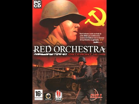 Red Orchestra - Ostfront 41- 45 - Прохождение в картинках + Музыка из игры
