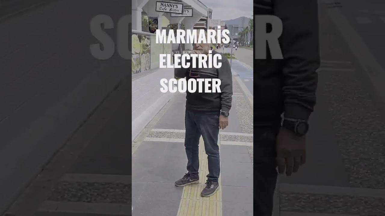 MARMARIS 2023 SUMMER ELECTRİC SCOOTER 