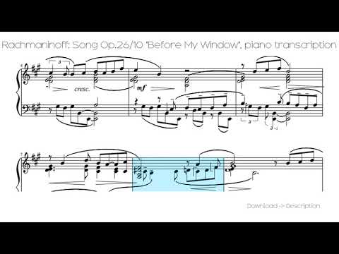 🎶 Rachmaninoff: Song Op.26/10 "Before My Window", Piano Tra...