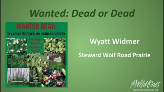Wanted Dead or Dead: Invasive Species on Your Property