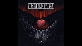 Endarkment - Will I Find the Way?