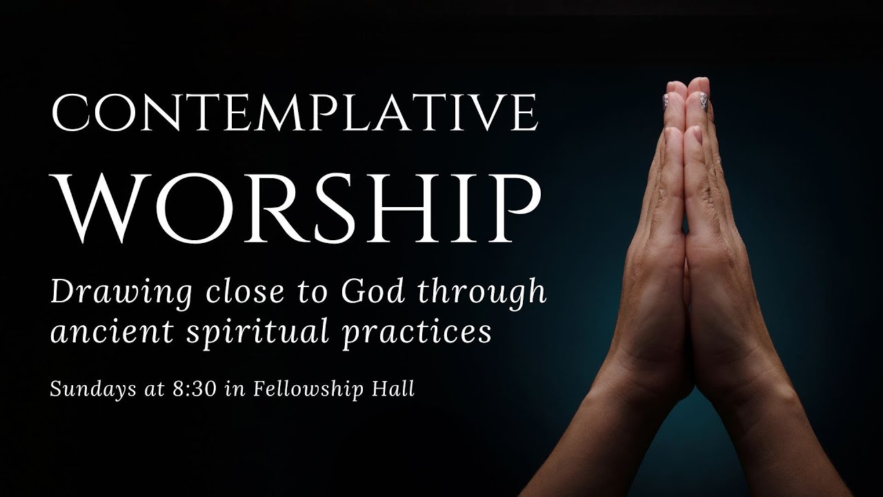Contemplative Worship Service