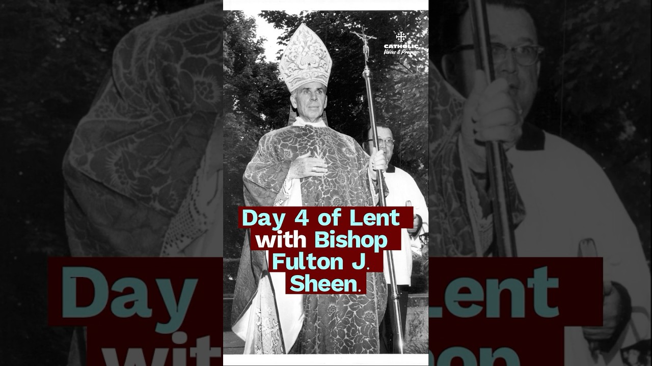 Purify Your Heart | Lenten Reflection with Fulton J. Sheen