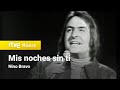 Nino Bravo - "Mis noches sin ti" HD | Luces en la noche 1972 RTVE