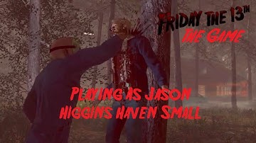 Friday The 13th The Game Playing As Jason (Part 5) - Higgins Haven Small