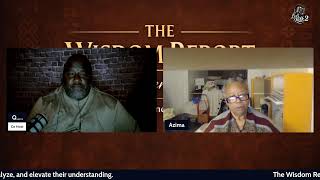 Wisdom Report w Sister Azima