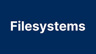 Filesystems (ECE 344 - Section 3)