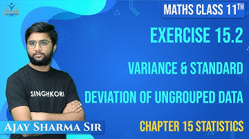 VARIANCE & STANDARD DEVIATION OF UNGROUPED DATA | Exercise 15.2 | Class 11 Maths NCERT