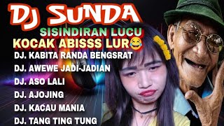 DJ SUNDA VIRAL || SISINDIRAN LUCU || KABITA RANDA BENGSRAT_AWEWE JADI-JADIAN || KOCAK ABISSS LUR 😂