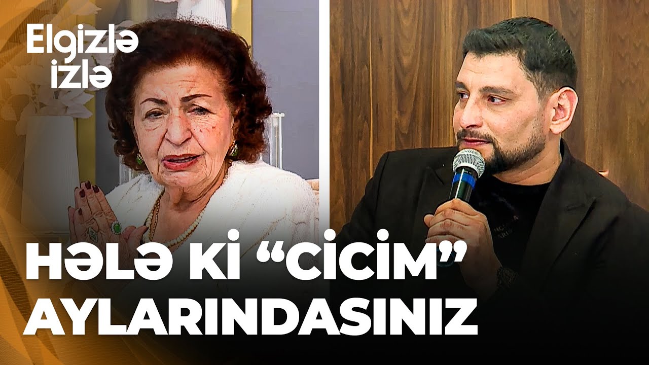 Elgizlə izlə - Şəfiqə Nağıyeva ilə Fərhadın arasında gərgin anlar - Bu işin axırını görmürəm