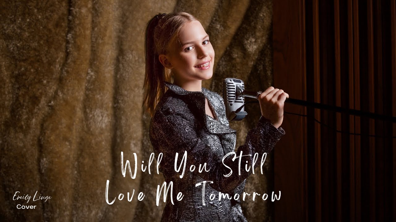 Will You Still Love Me Tomorrow - Carole King (Cover by Emily Linge)