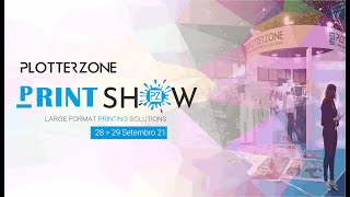 Plotterzone Print Show 28 E 29 Setembro 2021