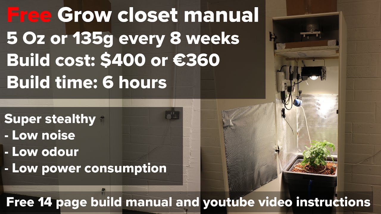 Free Closet Grow Build Manual Overview Youtube