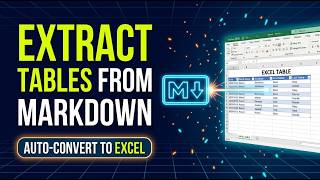 How to Extract Tables from Markdown to Excel in Seconds using AI