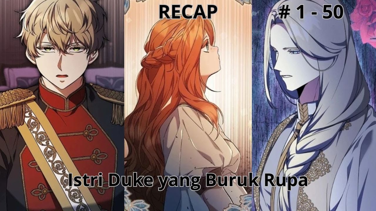 RECAP MANHWA | Istri Duke yang Buruk Rupa | Alur Cerita Manhwa