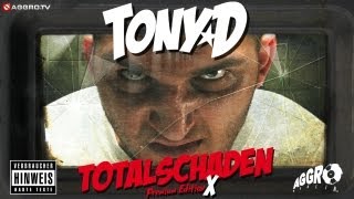 Tony D Feat Sido, B Tight & Kitty Kat Knochen Gebrochen Totalschaden X Album Track 13