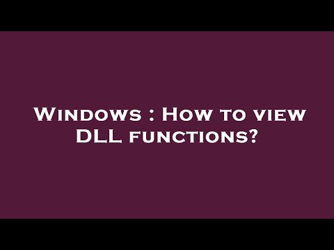 Windows : How to view DLL functions?