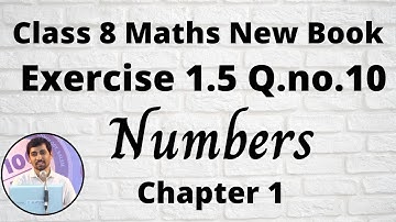TN Class 8 Maths Exercise 1.5 Q.no.10  Numbers Chapter 1 New Book 2020 TamilNadu Syllabus AlexMaths