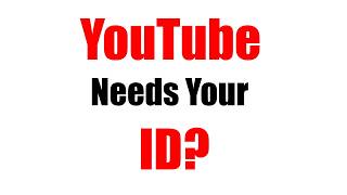 You May Have to Verify Your Age with ID to Watch YouTube
