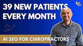 39 New Patients Every Month: AI SEO For Chiropractors | Chiropractor SEO