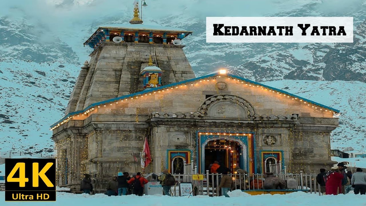 Kedarnath Yatra || Kedarnath Temple, Uttarakhand | 4k video ultra ...