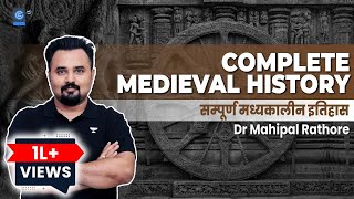 16-Hour Complete Medieval History Marathon for UPSC IAS & All Govt Exams by Dr Mahipal Rathore