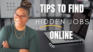 How to Find HIDDEN Job Market | 3 Uncommon Job Search Sites to UNCOVER EXCLUSIVE Jobs