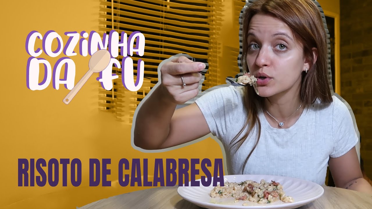 COZINHA DA FU - Risoto de Calabresa