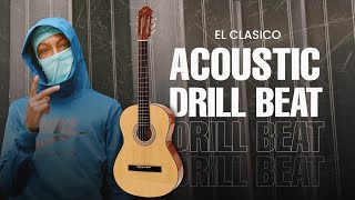 [SOLD] Acoustic guitar Drill type beat "Elclàsico" - NY|UK Drill Instrumental 2022
