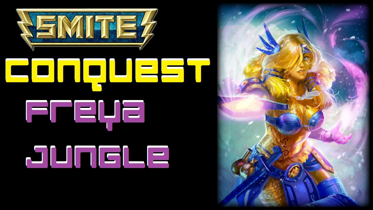 Season 2 Conquest #3 - Jungle Freya
