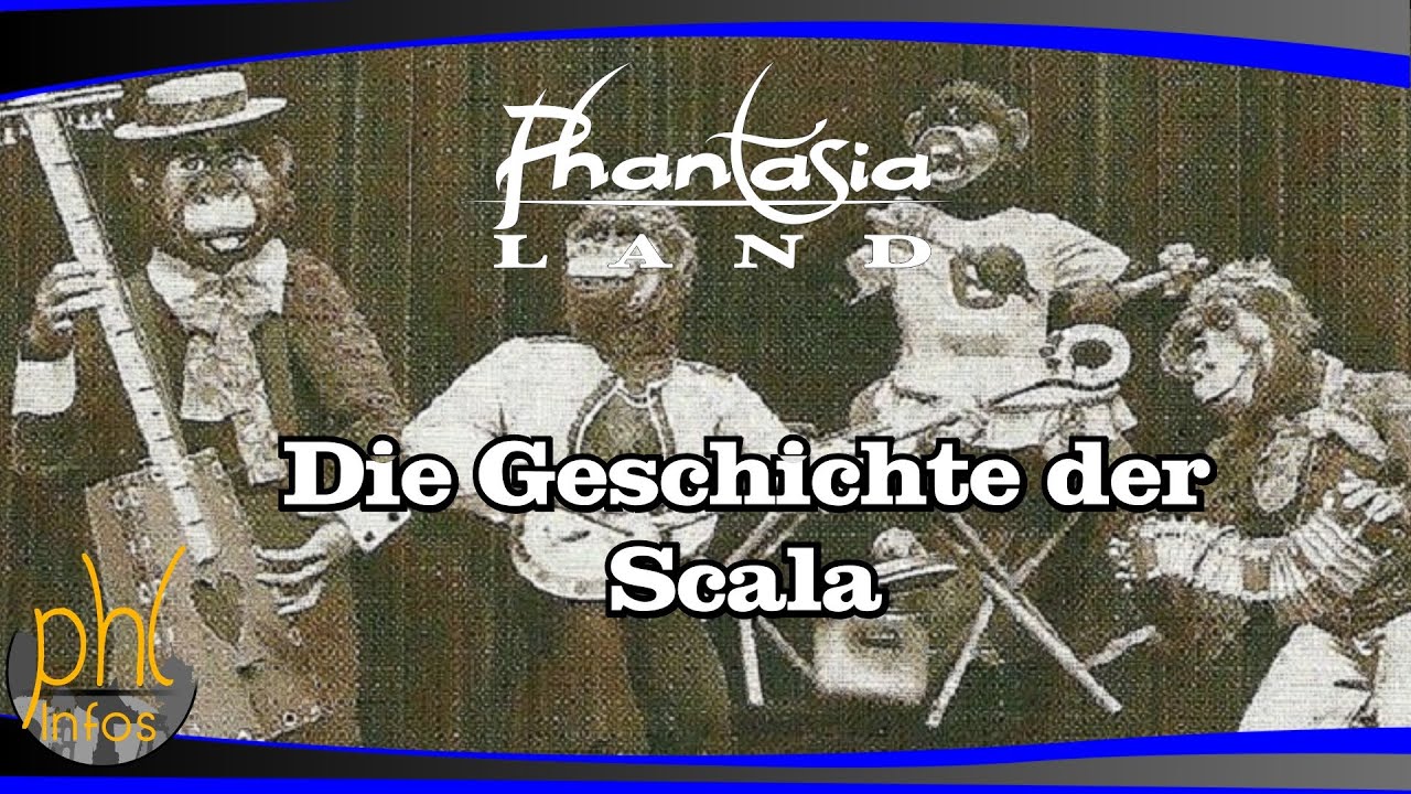Die Geschichte der Scala aus dem Phantasialand
