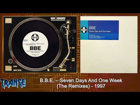 B.B.E. - Seven Days And One Week (Andy Dux & Hoschi Remix)(B2